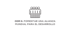 ODM. 8 FOMENTAR UNA ALIANZA MUNDIAL PARA EL DESARROLLO